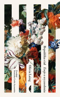 Republika ciał - Laing Olivia - książka