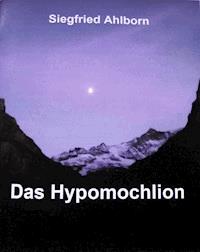 Das Hypomochlion - Siegfried Ahlborn - ebook