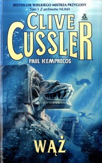 Wąż - Clive Cussler; Paul Kemprecos - ebook
