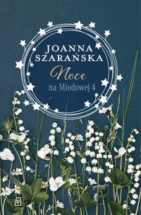 Noce na Miodowej 4 - Joanna Szarańska - ebook + audiobook + książka