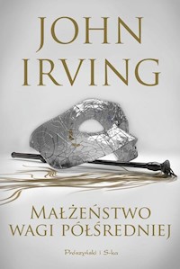 Małżeństwo wagi półśredniej - John Irving - ebook + książka
