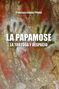 La papamose - Francisca Gómez Prieto - ebook