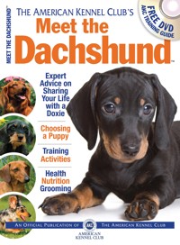 Meet the Dachshund - American Kennel Club - ebook