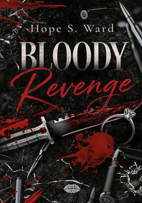 Bloody Revenge - Hope S. Ward - książka