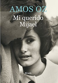 Mi querido Mijael - Amos Oz - ebook