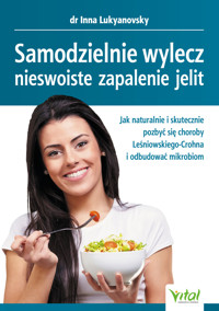 Samodzielnie wylecz nieswoiste zapalenie jelit - dr Inna Lukyanovsky - ebook