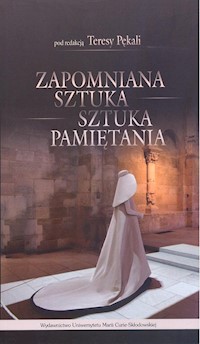 Zapomniana sztuka sztuka pamiętania -  - książka