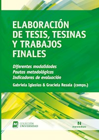 Elaboración de tesis, tesinas y trabajos finales - Graciela Resala - ebook