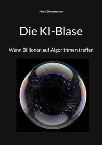 Die KI-Blase - Mark Zimmermann - ebook