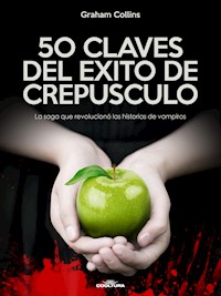 50 Claves del éxito de Crepúsculo - Graham Collins - ebook