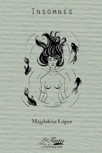 Insomnes - Magdalena López - ebook