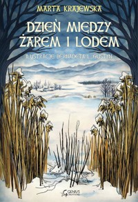 Dzień między żarem i lodem - Marta Krajewska,  - ebook + audiobook