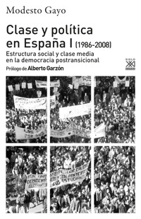 Clase y Política en España I - Modesto Gayo - ebook