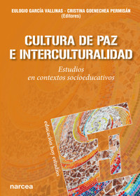 Cultura de Paz e Interculturalidad - Eulogio García Vallinas - ebook