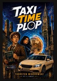 Taxi Time Plop - Thorsten Winskowski - ebook