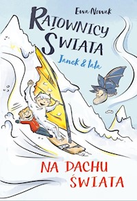 Ratownicy świata Janek i tata Na dachu świata - Ewa Nowak - książka