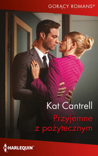 Przyjemne z pożytecznym - Kat Cantrell - ebook + książka