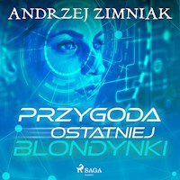 Przygoda ostatniej blondynki - Andrzej Zimniak - ebook + audiobook