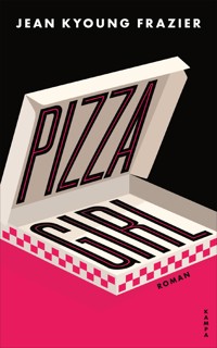 Pizza Girl - Jean Kyoung Frazier - ebook