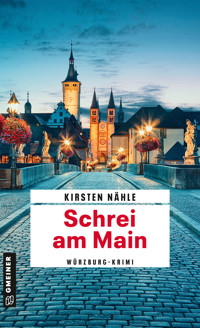 Schrei am Main - Kirsten Nähle - ebook