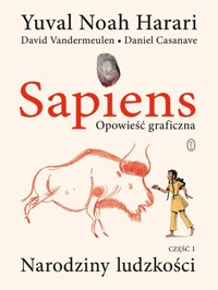 Sapiens. Opowieść graficzna - Harari Yuval Noah, Vandermeulen David - książka