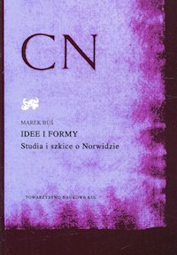 Idee i formy Studia i szkice o Norwidzie - Buś Marek - książka