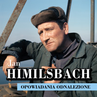 Opowiadania odnalezione - Himilsbach Jan - ebook + audiobook