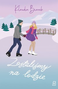 Zostaliśmy na lodzie - Klaudia Bianek - ebook + książka