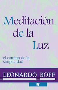 Meditación de la luz - Leonardo Boff - ebook