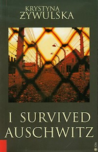 I Survived Auschwitz - Żywulska Krystyna - książka