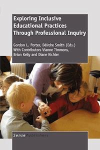 Exploring Inclusive Educational  Practices Through Professional Inquiry -  - ebook