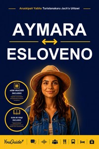 The Language Guide for Travelers - Aymara to Slovenian - YouGuide - ebook