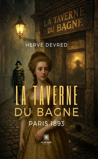La Taverne du Bagne - Hervé Devred - ebook