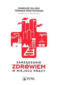 Zarządzanie zdrowiem w miejscu pracy -  - książka
