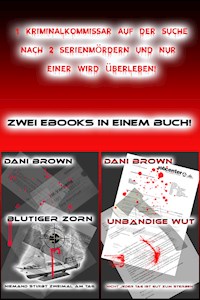 Blutiger Zorn & Unbändige Wut - Dani Brown - ebook