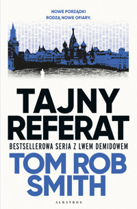 Tajny referat. Leo Demidov. Tom 2 - Tom Rob Smith - książka