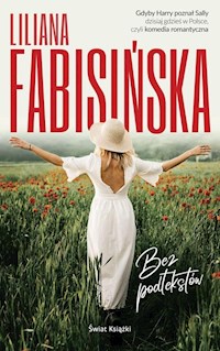 Bez podtekstów - Liliana Fabisińska - ebook + audiobook + książka