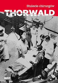 Stulecie chirurgów - Jürgen Thorwald - audiobook + książka