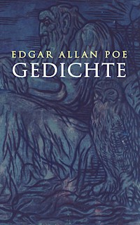Gedichte - Edgar Allan Poe - ebook
