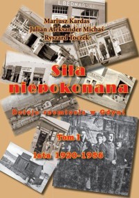 Siła niepokonana - Mariusz Kardas, Michaś Julian Aleksander, Ryszard Toczek - książka