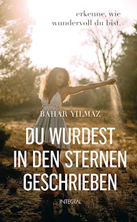 Du wurdest in den Sternen geschrieben - Bahar Yilmaz - ebook