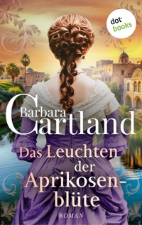 Das Leuchten der Aprikosenblüte - Barbara Cartland - ebook