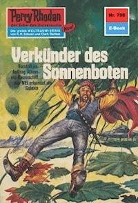 Perry Rhodan 706: Verkünder des Sonnenboten -  H. G. Francis - ebook