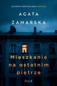 Mieszkanie na ostatnim piętrze - Zamarska Agata - ebook + audiobook + książka