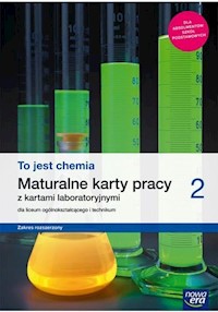 To jest chemia 2 Maturalne karty pracy z kartami laboratoryjnymi Zakres rozszerzony -  - książka