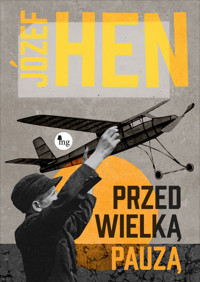 Przed wielką pauzą - Józef Hen - ebook + audiobook + książka