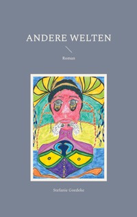Andere Welten - Stefanie Goedeke - ebook