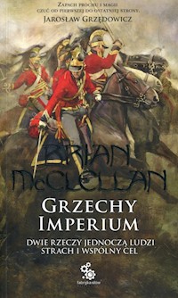 Bogowie Krwi i Prochu Tom 1 Grzechy Imperium - Brian McClellan - książka