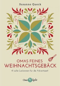 Omas feines Weihnachtsgebäck - Susanne Queck - ebook