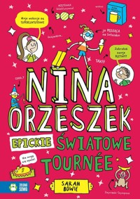 Nina Orzeszek. Epickie światowe tournee - Bowie Sarah - książka